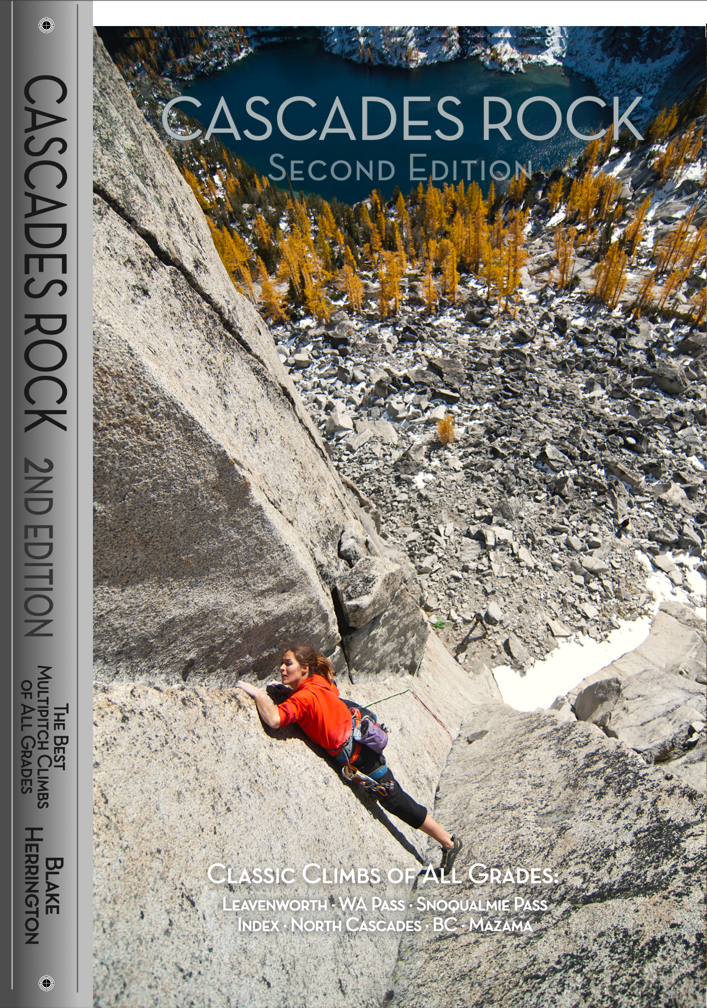 Cascades Rock (2nd Edition) by Blake Herrington