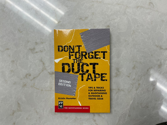 Don’t Forget The Duct Tape