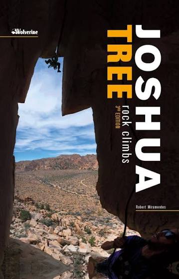 Joshua Tree Rock Climbs, 3rd Edition